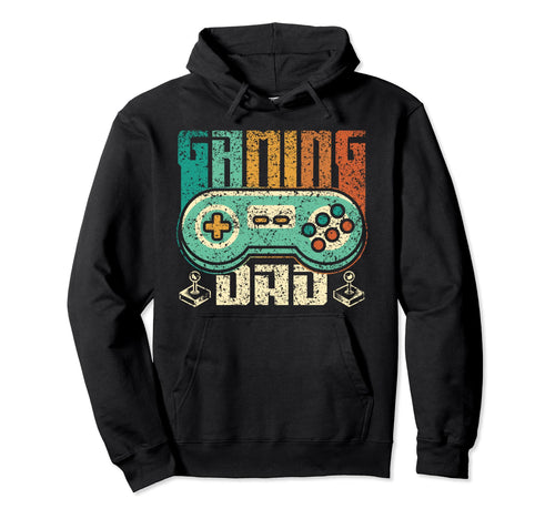 Gaming Dad Video Game Father Gamer Hoodie - Unique Graphic Men Women - T-Shirt, Sweatshirt, Hoodie