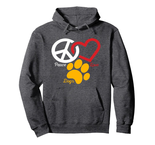 Dog Lover Gifts Peace Love Animal Hoodie - Casual Everyday Wear Men Women - T-Shirt, Sweatshirt, Hoodie