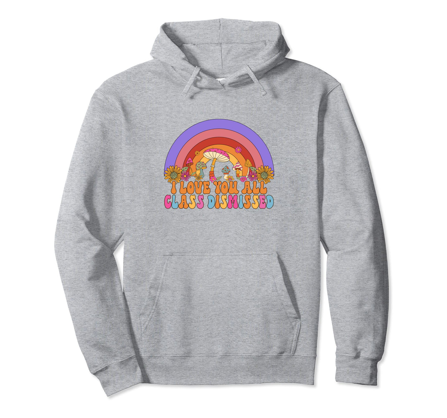 Teacher Groovy Rainbow I Love You Hoodie - Fun Novelty Design Men Women - T-Shirt, Sweatshirt, Hoodie