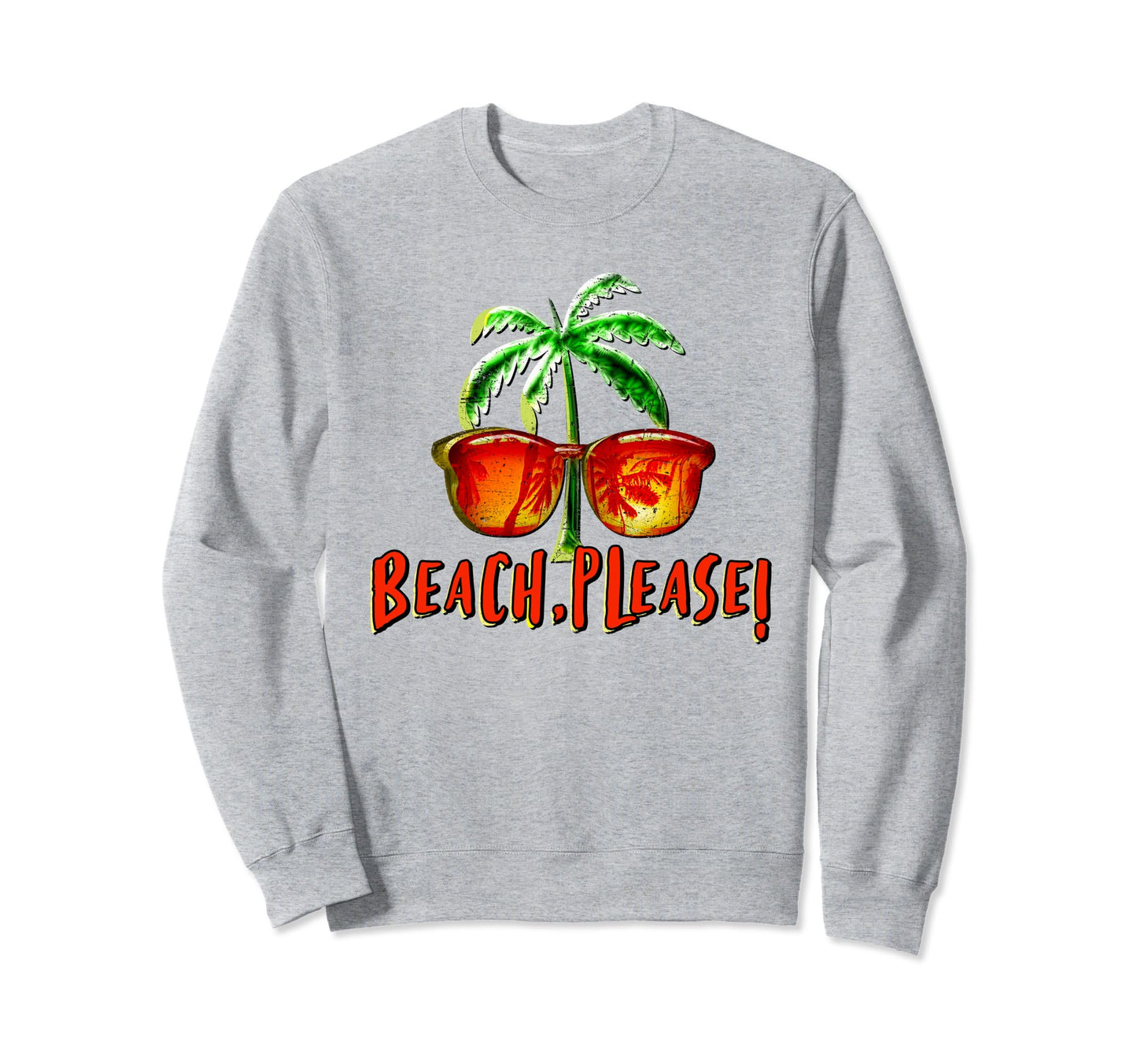 Tropical Sunset Surf Beach Please Sweatshirt - Novelty Apparel Men Women - T-Shirt, Sweatshirt, Hoodie