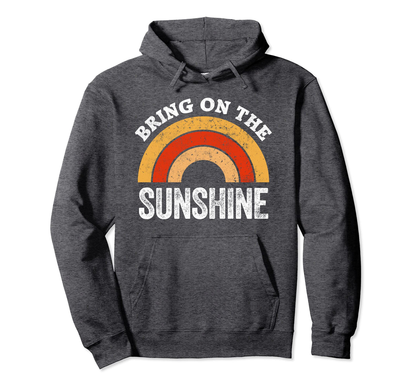 Bring Sunshine Rainbow Sunshine Hoodie - Streetwear Style for Adults - T-Shirt, Sweatshirt, Hoodie