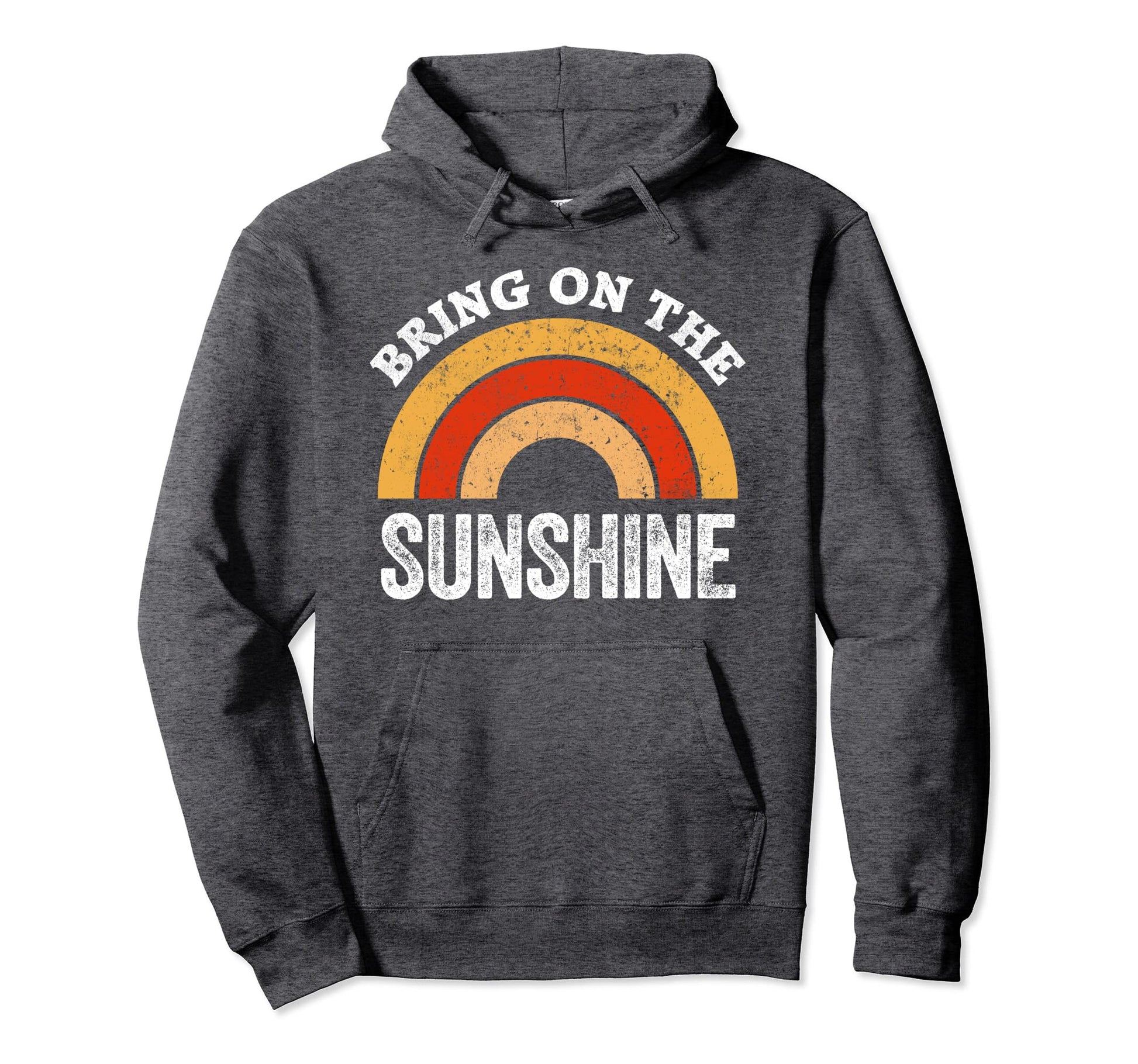 Bring Sunshine Rainbow Sunshine Hoodie - Streetwear Style for Adults - T-Shirt, Sweatshirt, Hoodie