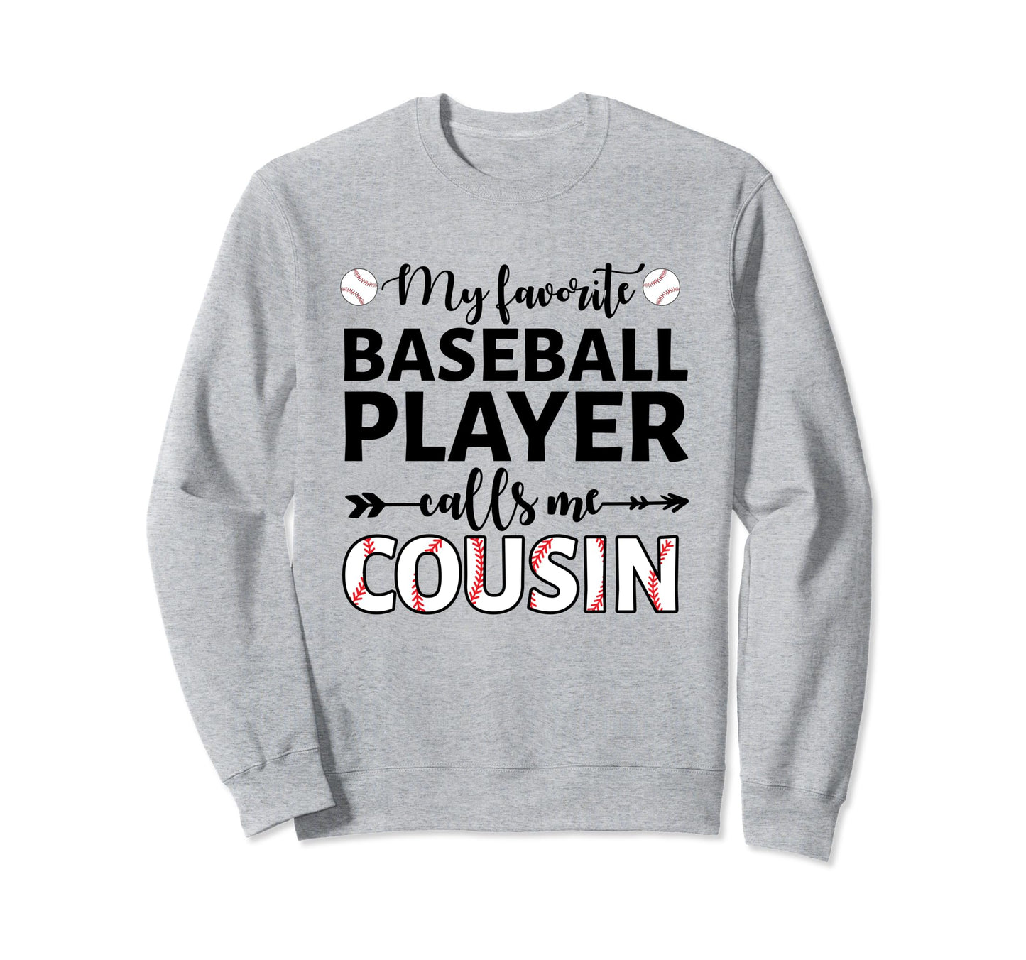 My Favorite Baseball Player Sweatshirt - Fun Novelty Design for Adults - T-Shirt, Sweatshirt, Hoodie