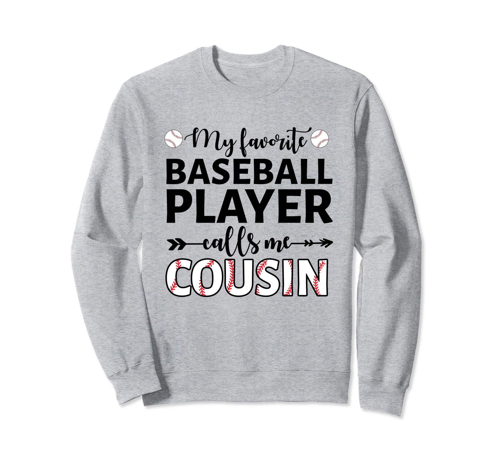 My Favorite Baseball Player Sweatshirt - Fun Novelty Design for Adults - T-Shirt, Sweatshirt, Hoodie