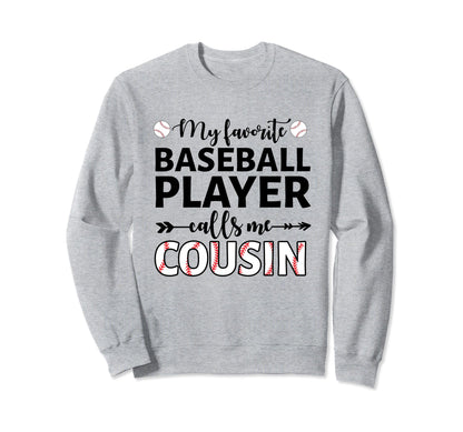 My Favorite Baseball Player Sweatshirt - Fun Novelty Design for Adults - T-Shirt, Sweatshirt, Hoodie