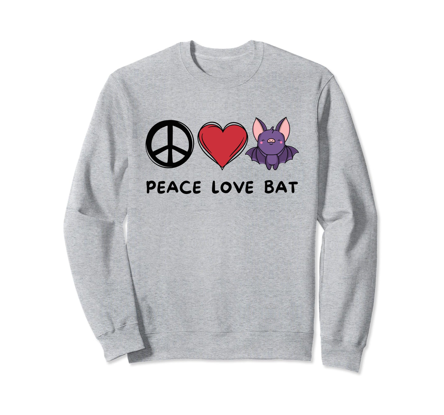 Kawaii Bat Lover Peace Love Bat Sweatshirt - Casual Everyday Wear Unisex - T-Shirt, Sweatshirt, Hoodie