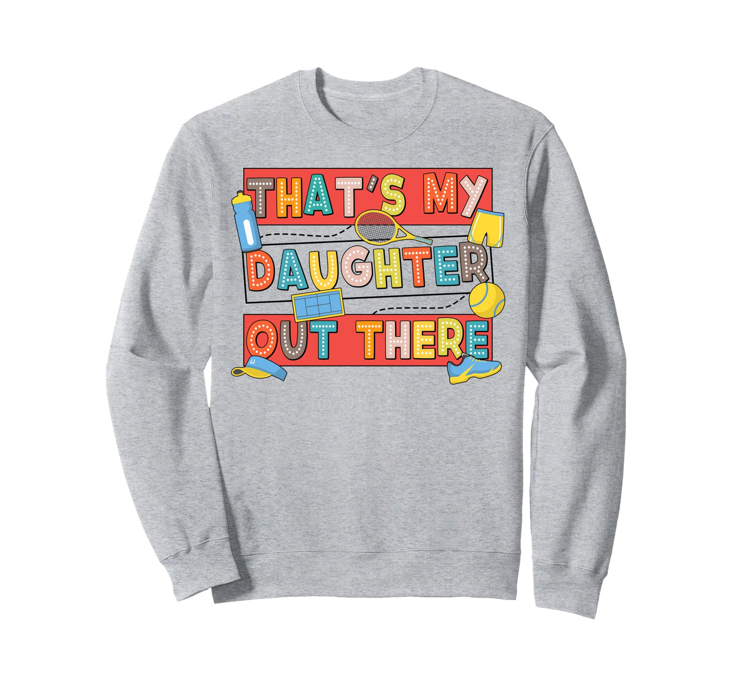 Tennis Mom Dad Biggest Fan Thats Sweatshirt - Aesthetic Graphic for Adults - T-Shirt, Sweatshirt, Hoodie