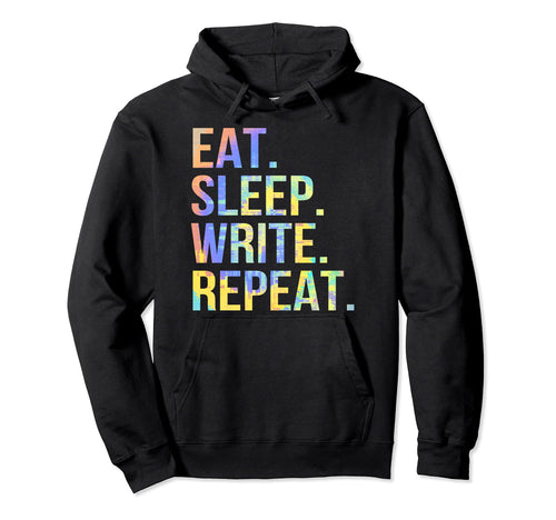 Eat Sleep Write Funny Author Writer Tie Hoodie - Aesthetic Graphic Unisex - T-Shirt, Sweatshirt, Hoodie