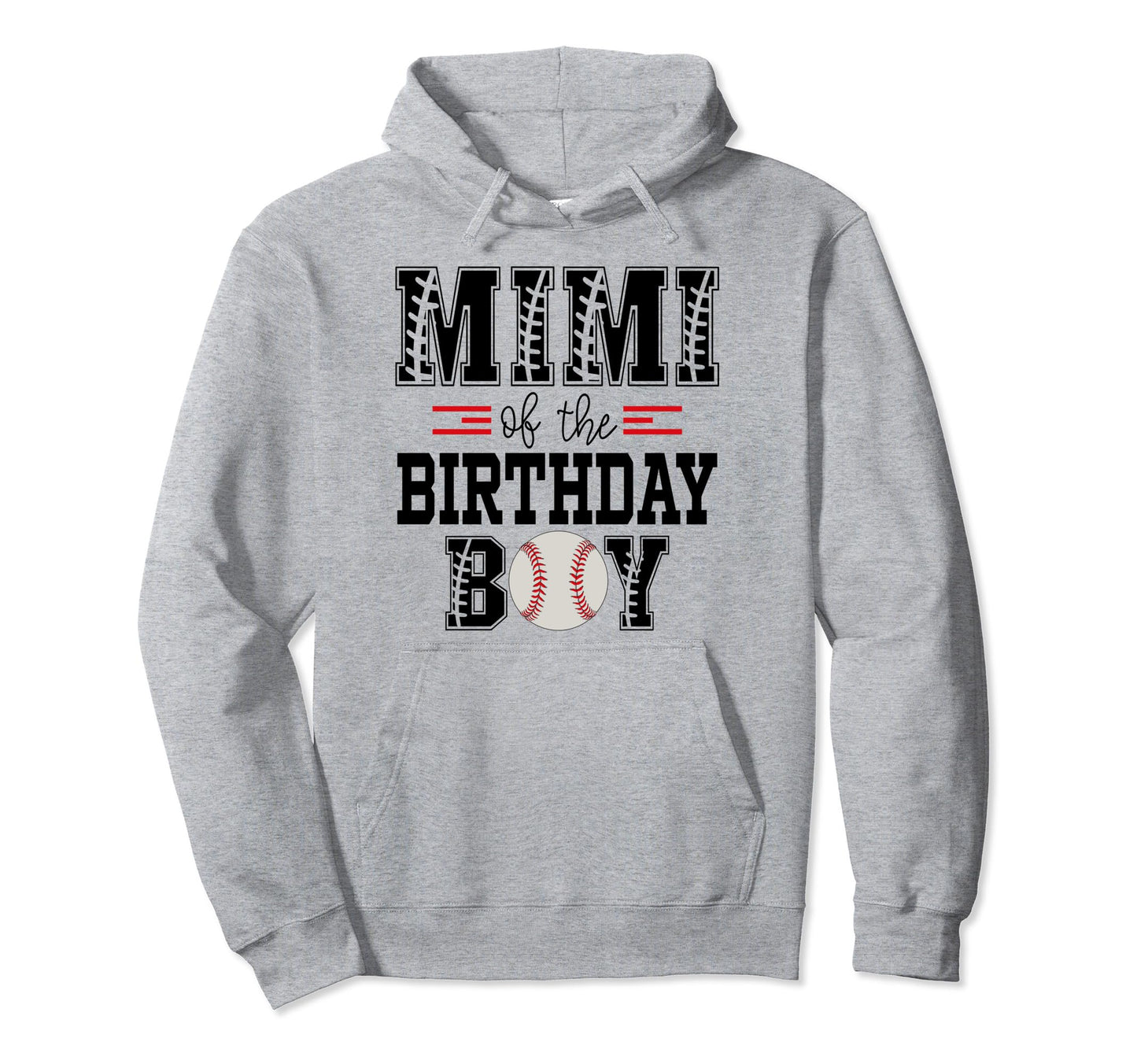 Mimi Birthday Baseball Lover First Hoodie - Casual Everyday Wear Men Women - T-Shirt, Sweatshirt, Hoodie