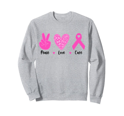 Peace Love Cure Breast Cancer Sweatshirt - Casual Everyday Wear Men Women - T-Shirt, Sweatshirt, Hoodie