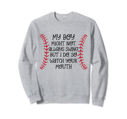 Baseball Outfit Moms My Might Not Sweatshirt - Unique Graphic for Adults - T-Shirt, Sweatshirt, Hoodie