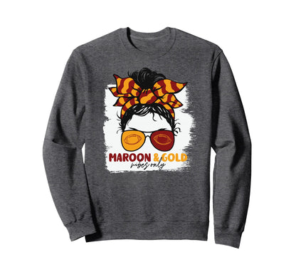 Maroon And Gold Vibes Only Football Sweatshirt - Novelty Apparel Men Women - T-Shirt, Sweatshirt, Hoodie