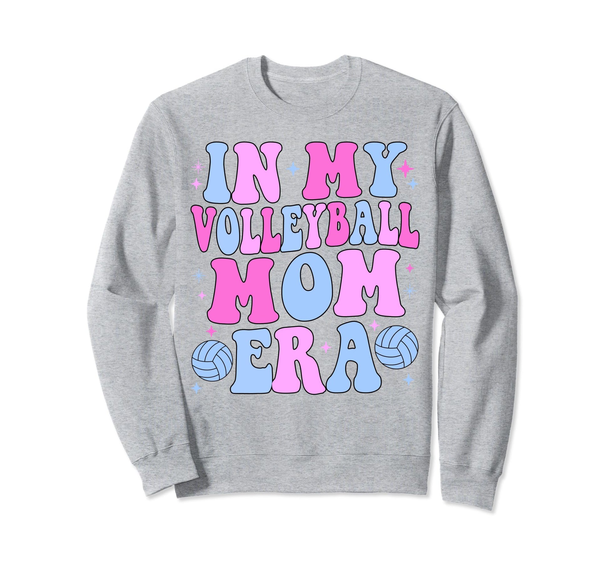My Volleyball Mom Era Game Day Sweatshirt - Aesthetic Graphic Men Women - T-Shirt, Sweatshirt, Hoodie