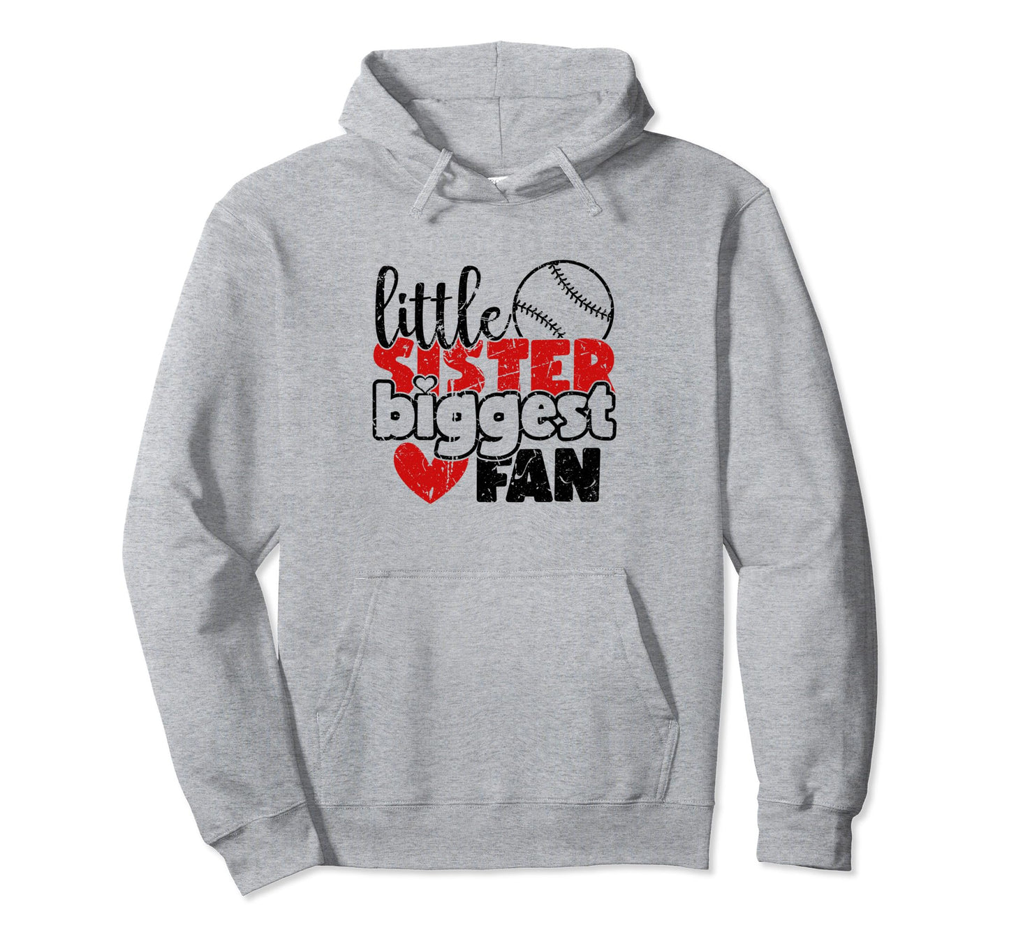 Little Sister Biggest Fan Funny Hoodie - Fun Novelty Design Men Women - T-Shirt, Sweatshirt, Hoodie