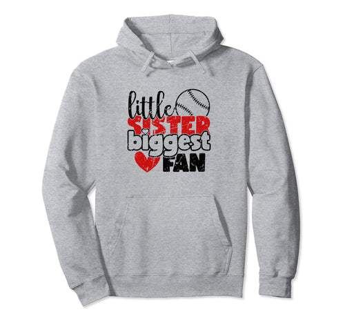 Little Sister Biggest Fan Funny Hoodie - Fun Novelty Design Men Women - T-Shirt, Sweatshirt, Hoodie