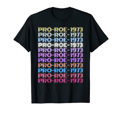 1973 Pro Roe Social Justice Feminist T-Shirt - Minimalist Print Men Women - T-Shirt, Sweatshirt, Hoodie