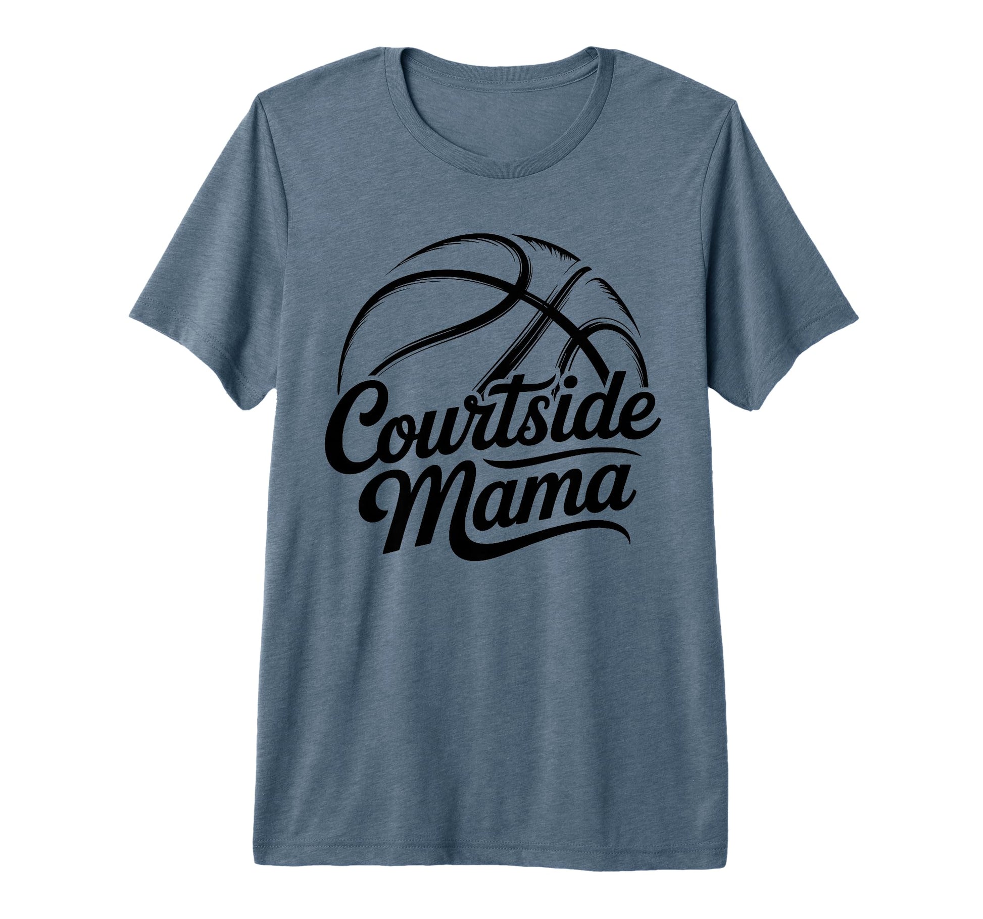 Courtside Mama Basketball Mom Game T-Shirt - Novelty Apparel for Adults - T-Shirt, Sweatshirt, Hoodie