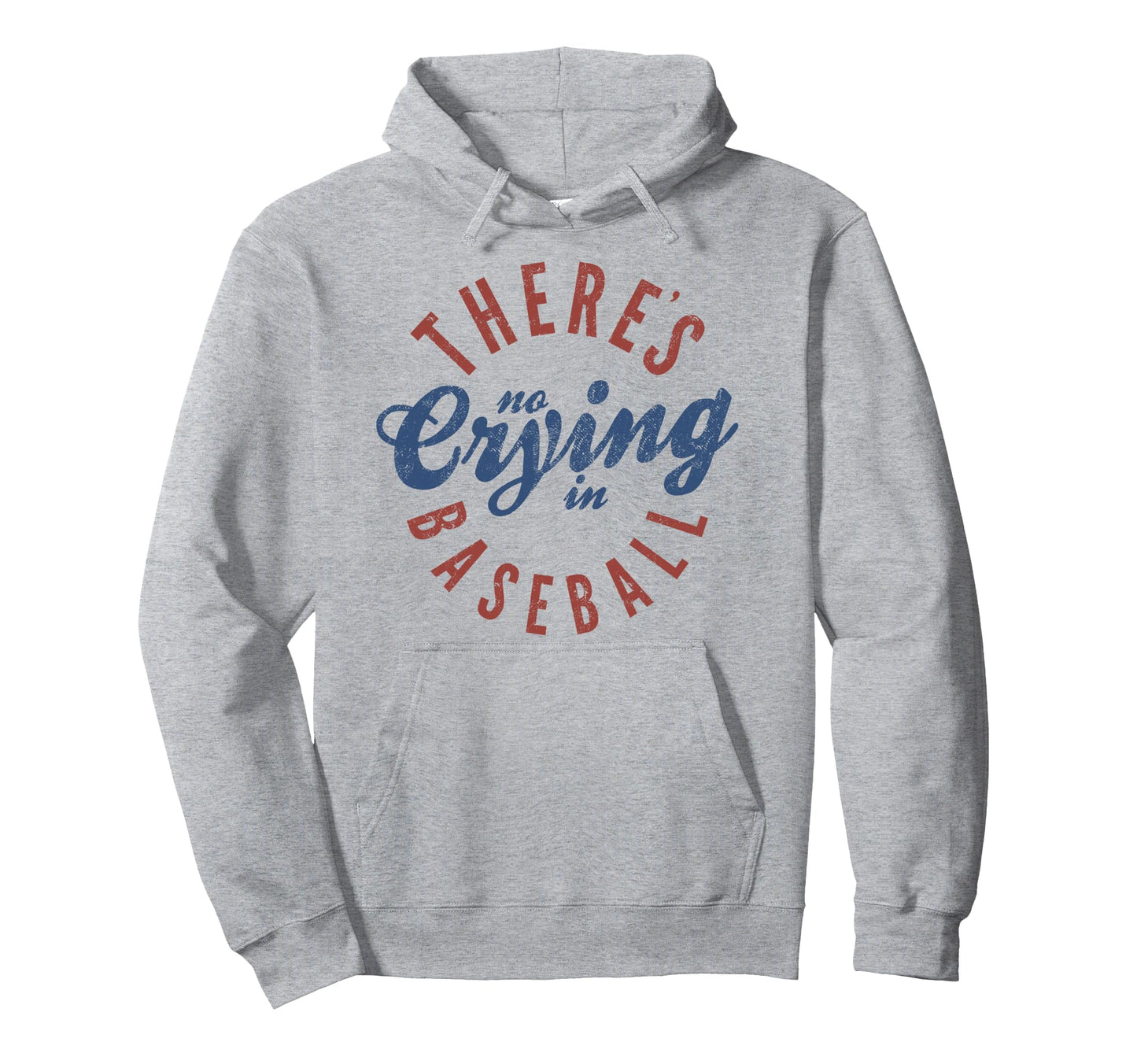 There Is No Crying Baseball Hoodie - Streetwear Style for Adults - T-Shirt, Sweatshirt, Hoodie