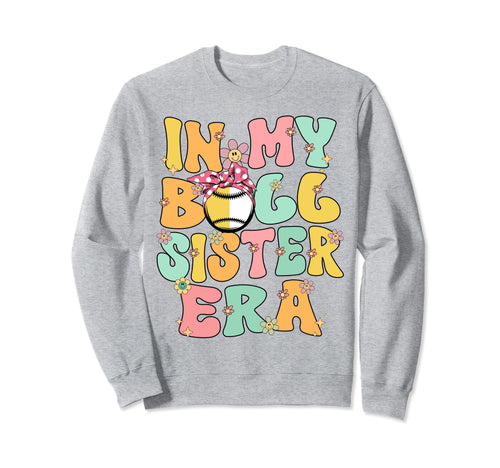 My Ball Sister Era Groovy Baseball Sweatshirt - Custom Art Print Unisex - T-Shirt, Sweatshirt, Hoodie