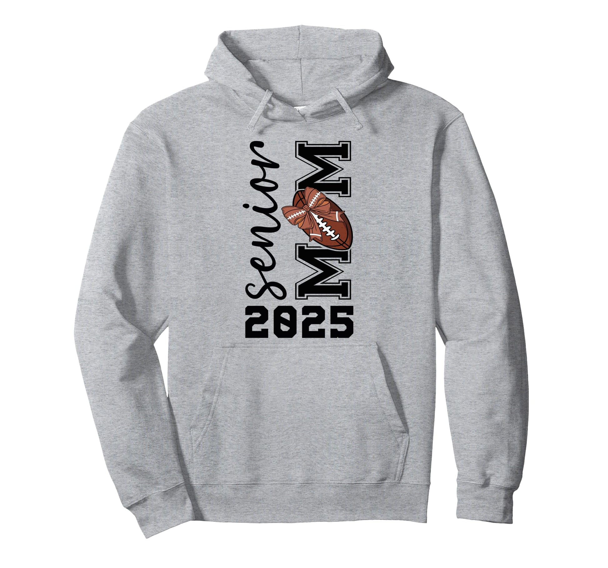 Senior Football Mom 2025 Game Sport Day Hoodie - Novelty Apparel Unisex - T-Shirt, Sweatshirt, Hoodie