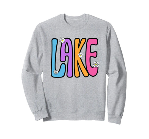 Lake Daisy Summer Vibes Fun Sweatshirt - Casual Everyday Wear for Adults - T-Shirt, Sweatshirt, Hoodie