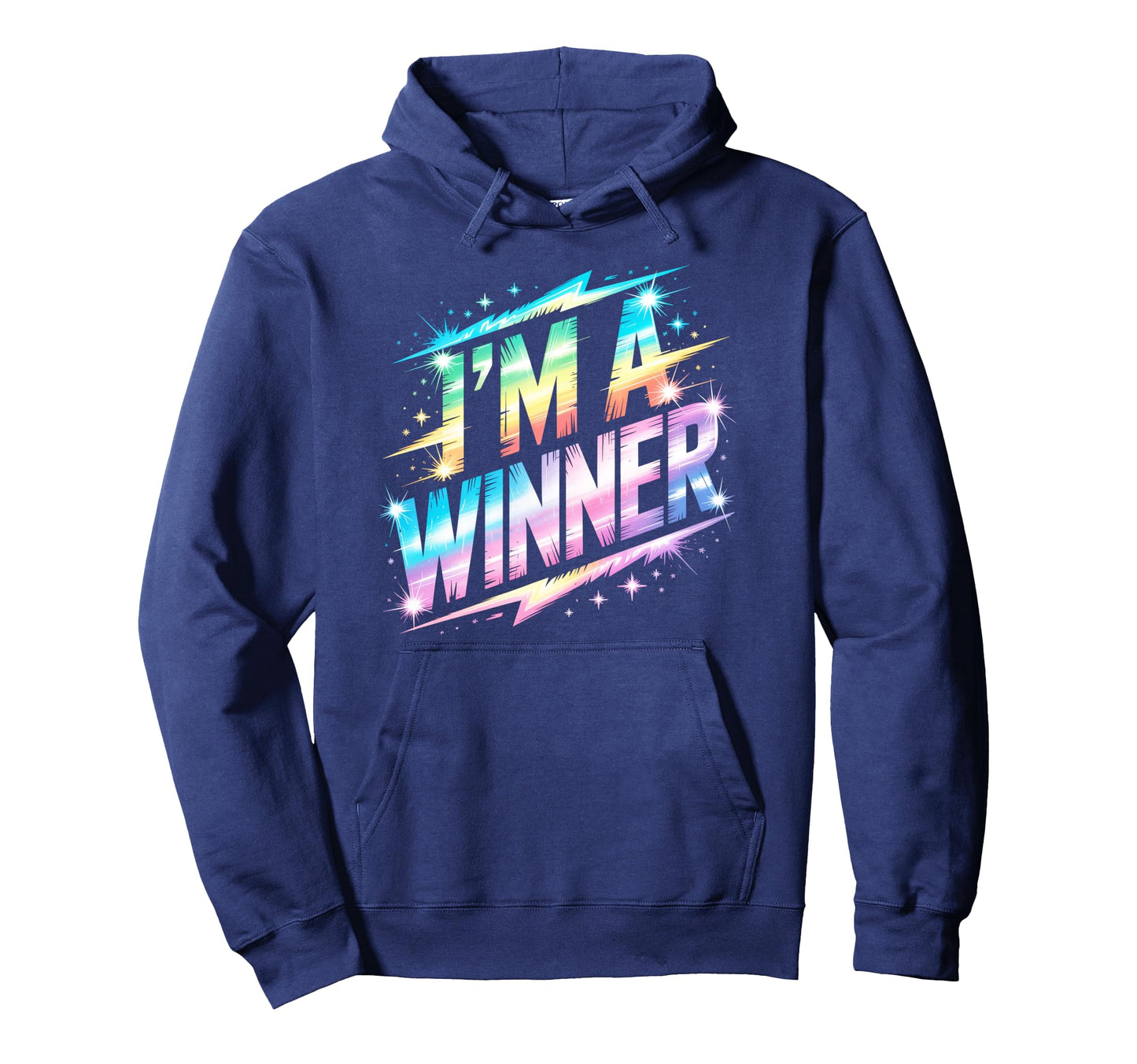 Im Winner Motivational Field Day Hoodie - Streetwear Style for Adults - T-Shirt, Sweatshirt, Hoodie