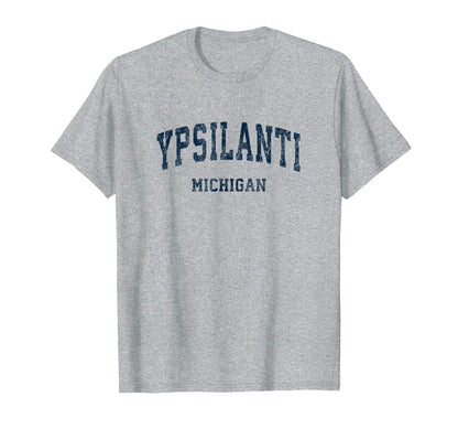 Ypsilanti Michigan Mi Varsity Sports Navy T-Shirt - Streetwear Style Unisex - T-Shirt, Sweatshirt, Hoodie