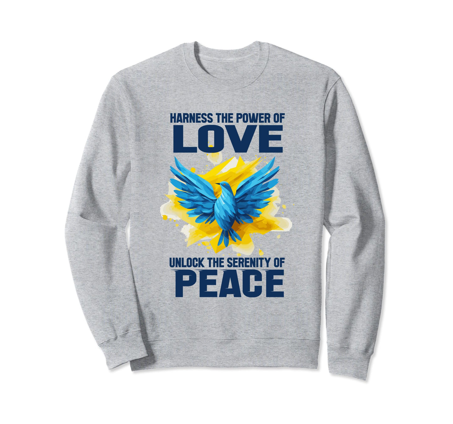 Harness Power Love Unlock Serenity Sweatshirt - Trendy Graphic for Adults - T-Shirt, Sweatshirt, Hoodie