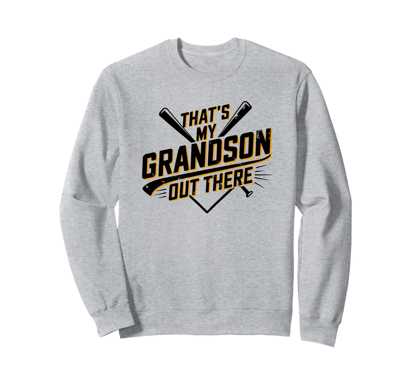 Thats My Grandson Out There Sweatshirt - Custom Art Print for Adults - T-Shirt, Sweatshirt, Hoodie