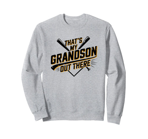 Thats My Grandson Out There Sweatshirt - Custom Art Print for Adults - T-Shirt, Sweatshirt, Hoodie