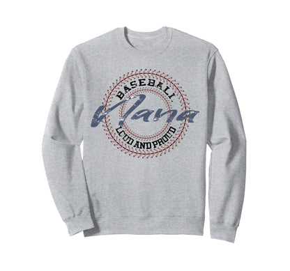 Baseball Nana Baseball Grandma Sweatshirt - Unique Graphic for Adults - T-Shirt, Sweatshirt, Hoodie