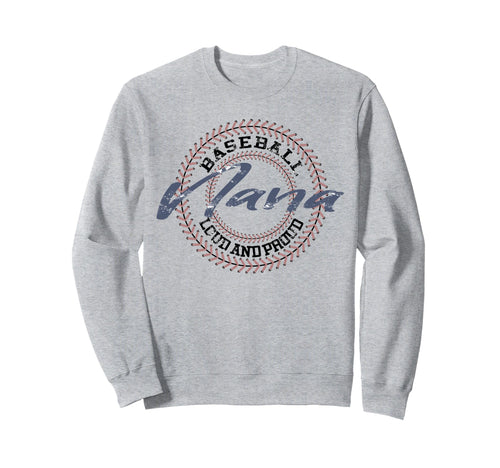 Baseball Nana Baseball Grandma Sweatshirt - Unique Graphic for Adults - T-Shirt, Sweatshirt, Hoodie