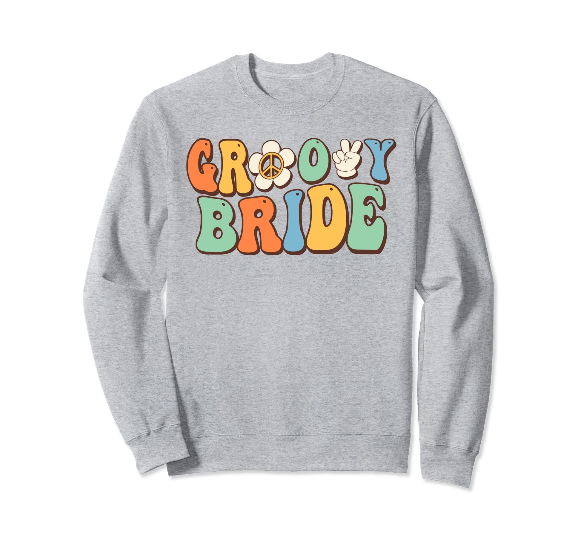Groovy Bride Bachelorette Party Sweatshirt - Aesthetic Graphic for Adults - T-Shirt, Sweatshirt, Hoodie