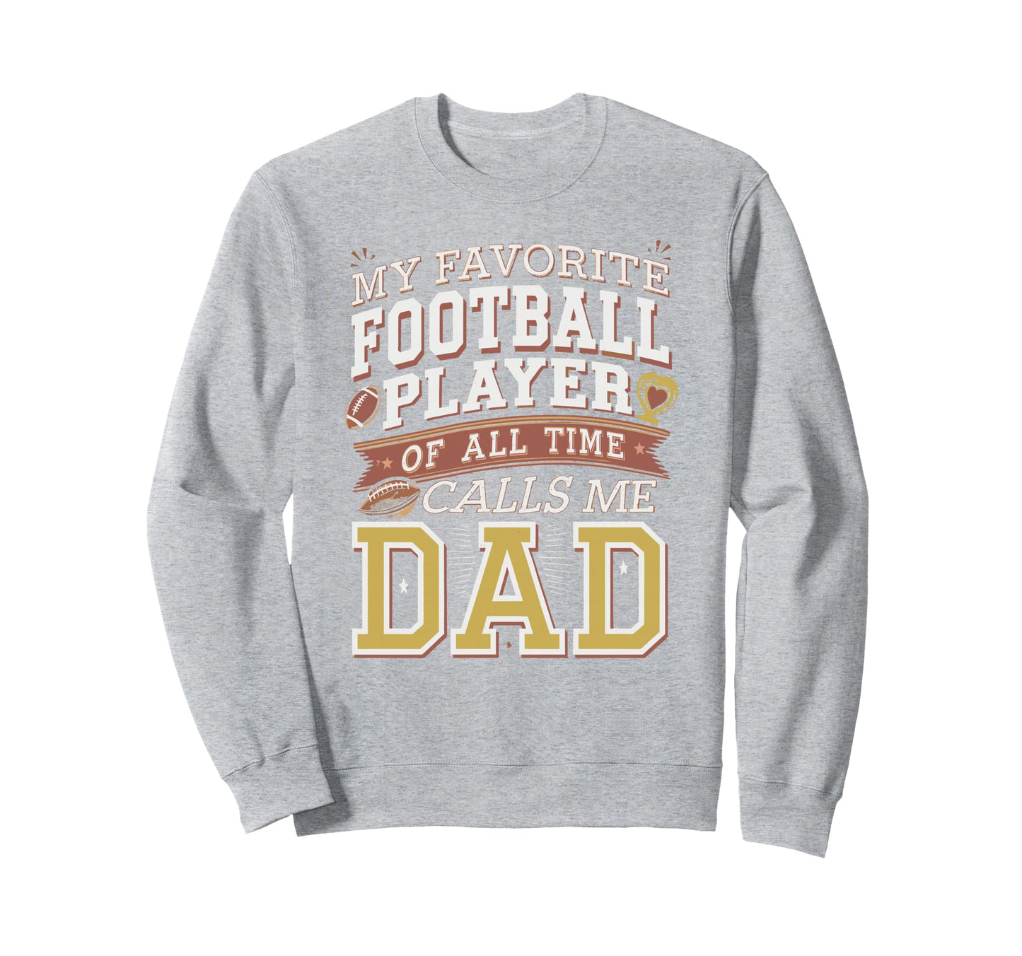 My Favorite Football Player Sweatshirt - Fun Novelty Design for Adults - T-Shirt, Sweatshirt, Hoodie