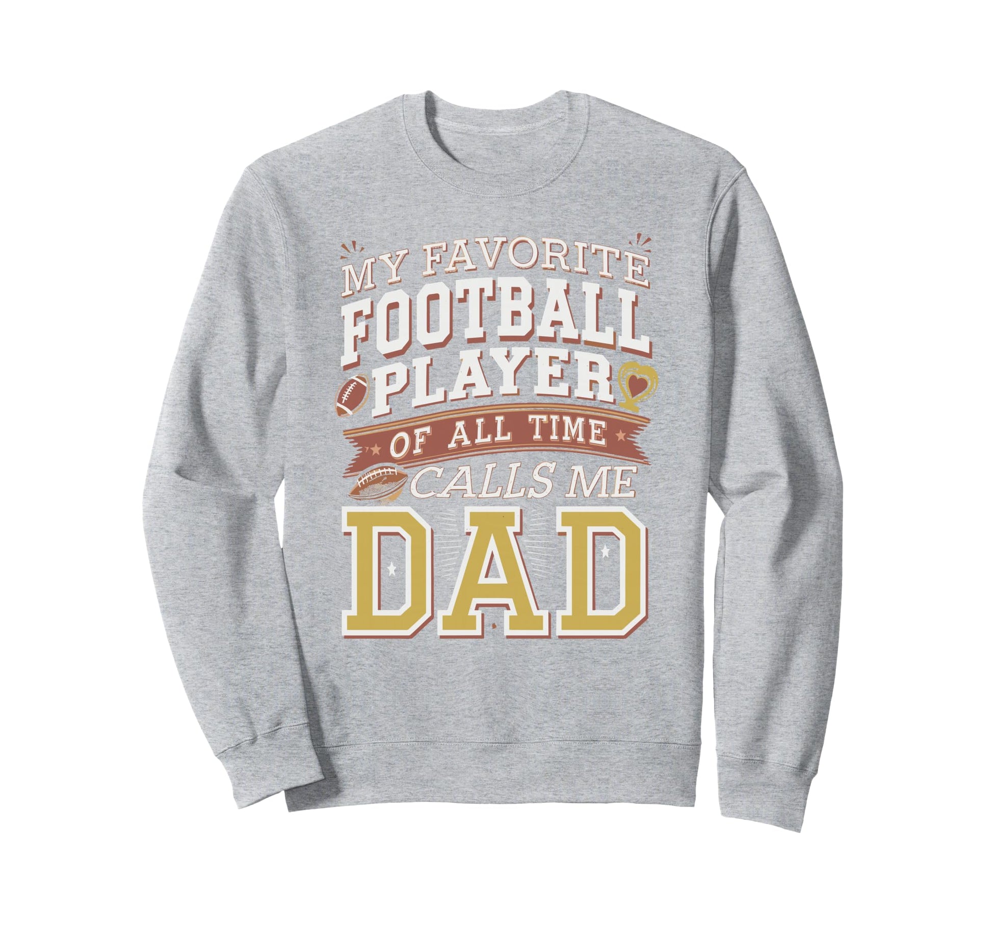 My Favorite Football Player Sweatshirt - Fun Novelty Design for Adults - T-Shirt, Sweatshirt, Hoodie