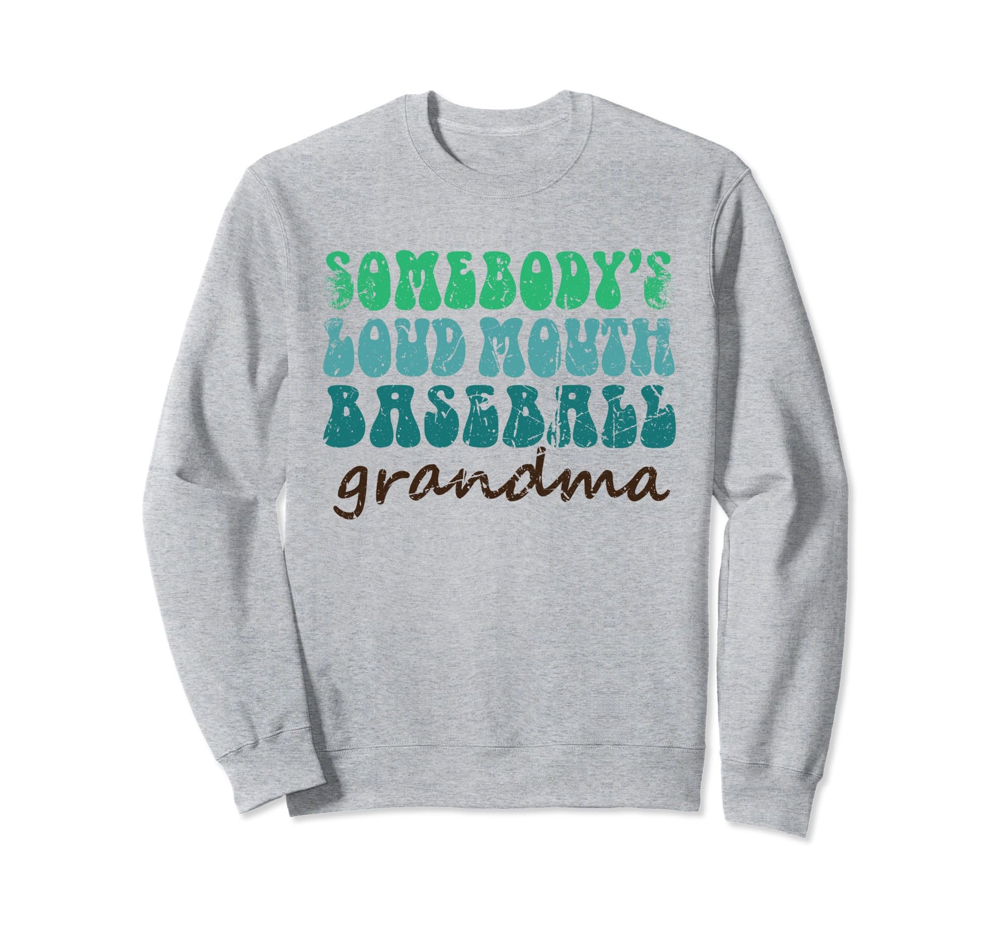 Somebodys Loud Mouth Baseball Sweatshirt - Trendy Graphic for Adults - T-Shirt, Sweatshirt, Hoodie