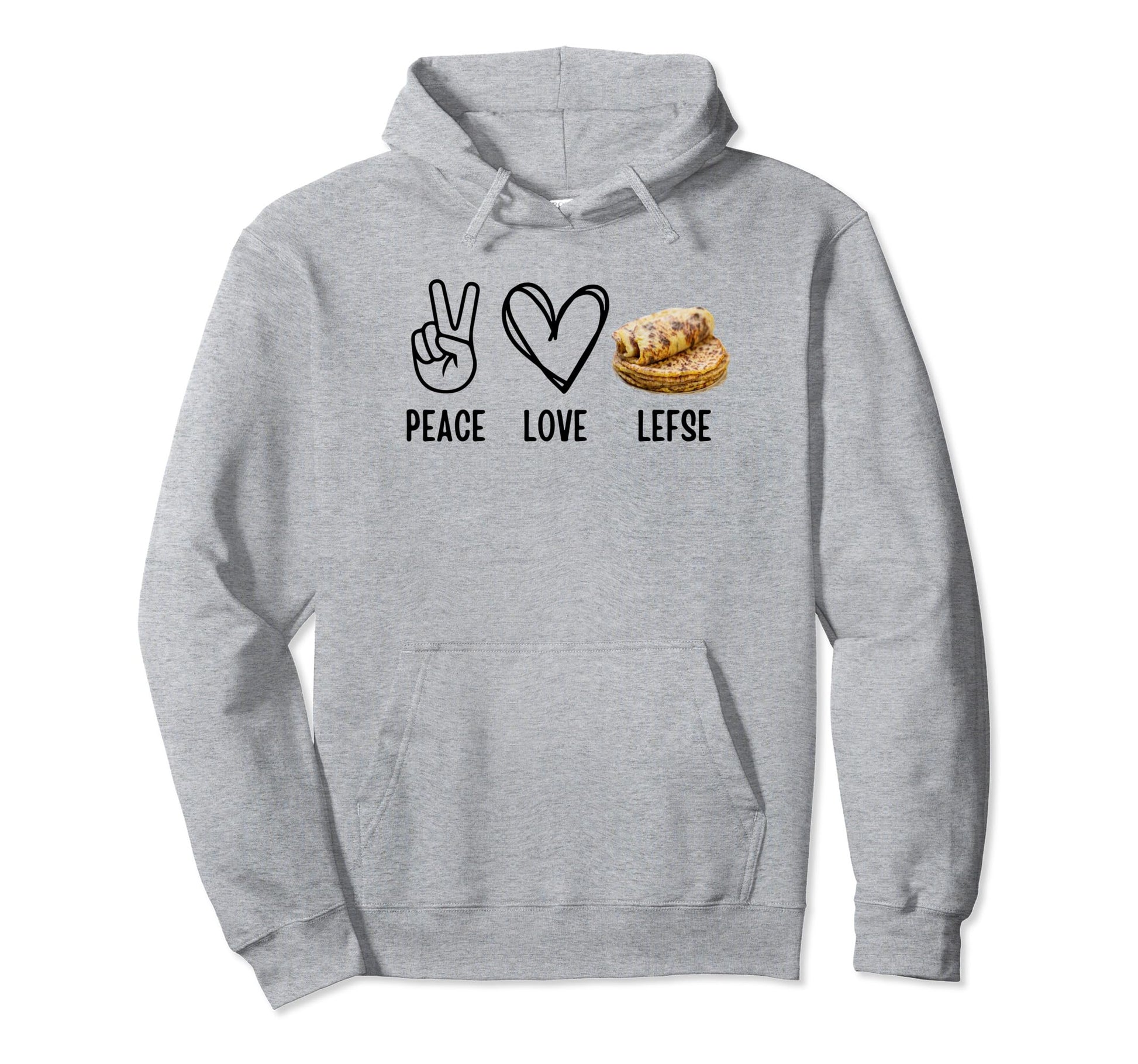 Norwegian Tortilla Peace Love Lefse Sweatshirt - Novelty Apparel Men Women - T-Shirt, Sweatshirt, Hoodie
