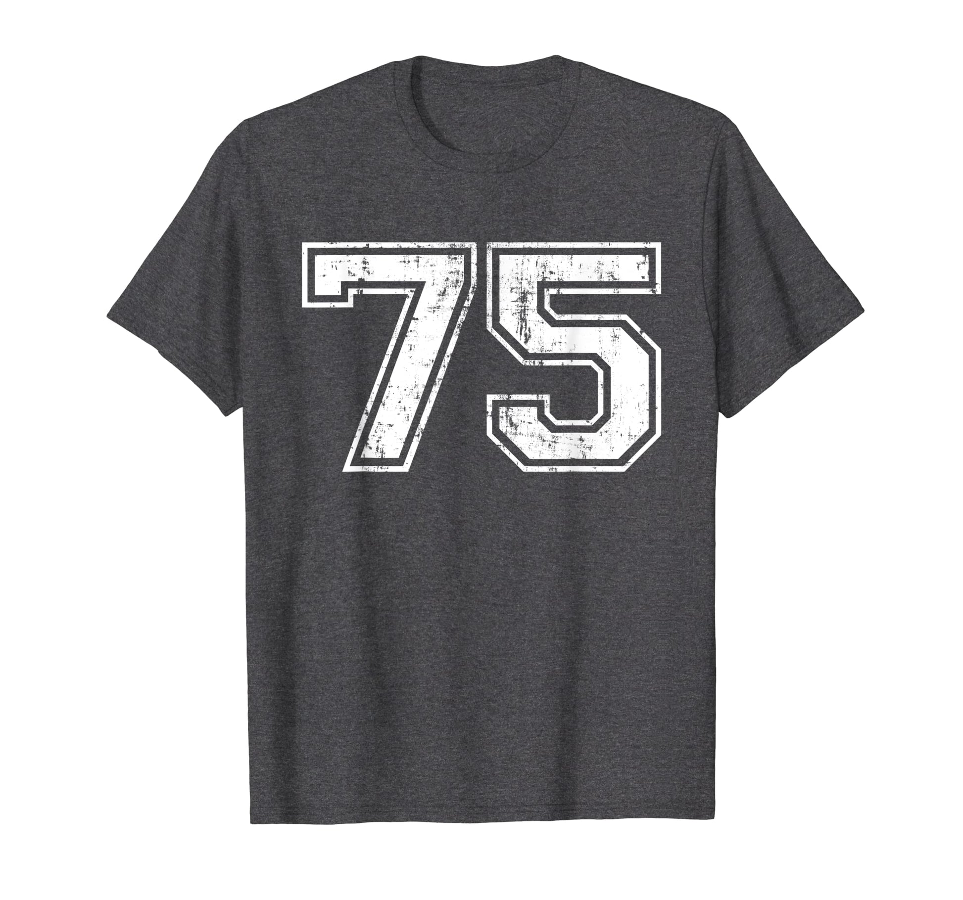 Number 75 Varsity Distressed Sports T-Shirt - Streetwear Style for Adults - T-Shirt, Sweatshirt, Hoodie