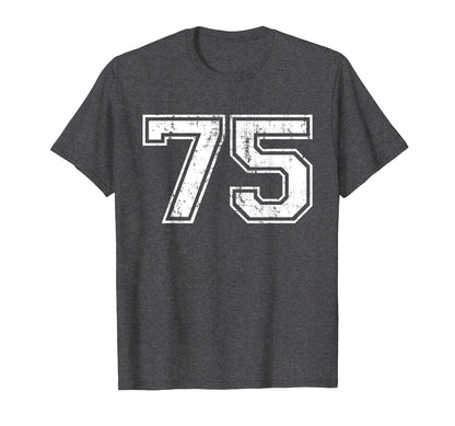 Number 75 Varsity Distressed Sports T-Shirt - Streetwear Style for Adults - T-Shirt, Sweatshirt, Hoodie