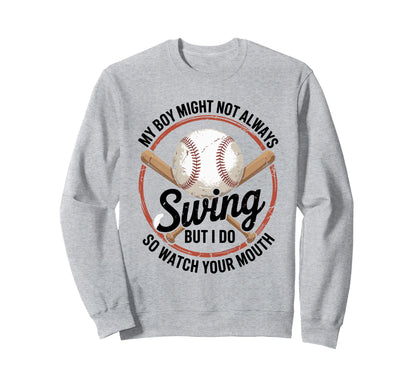 Funny Baseball Parent Swing Sweatshirt - Casual Everyday Wear Men Women - T-Shirt, Sweatshirt, Hoodie