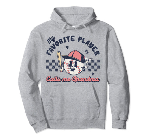 My Favorite Player Calls Me Grandma Hoodie - Fun Novelty Design for Adults - T-Shirt, Sweatshirt, Hoodie