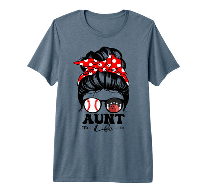Aunt Life Messy Bun Hair Funny T-Shirt - Casual Everyday Wear for Adults - T-Shirt, Sweatshirt, Hoodie