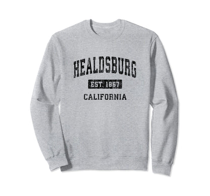 Healdsburg California Ca Sports Sweatshirt - Streetwear Style Men Women - T-Shirt, Sweatshirt, Hoodie