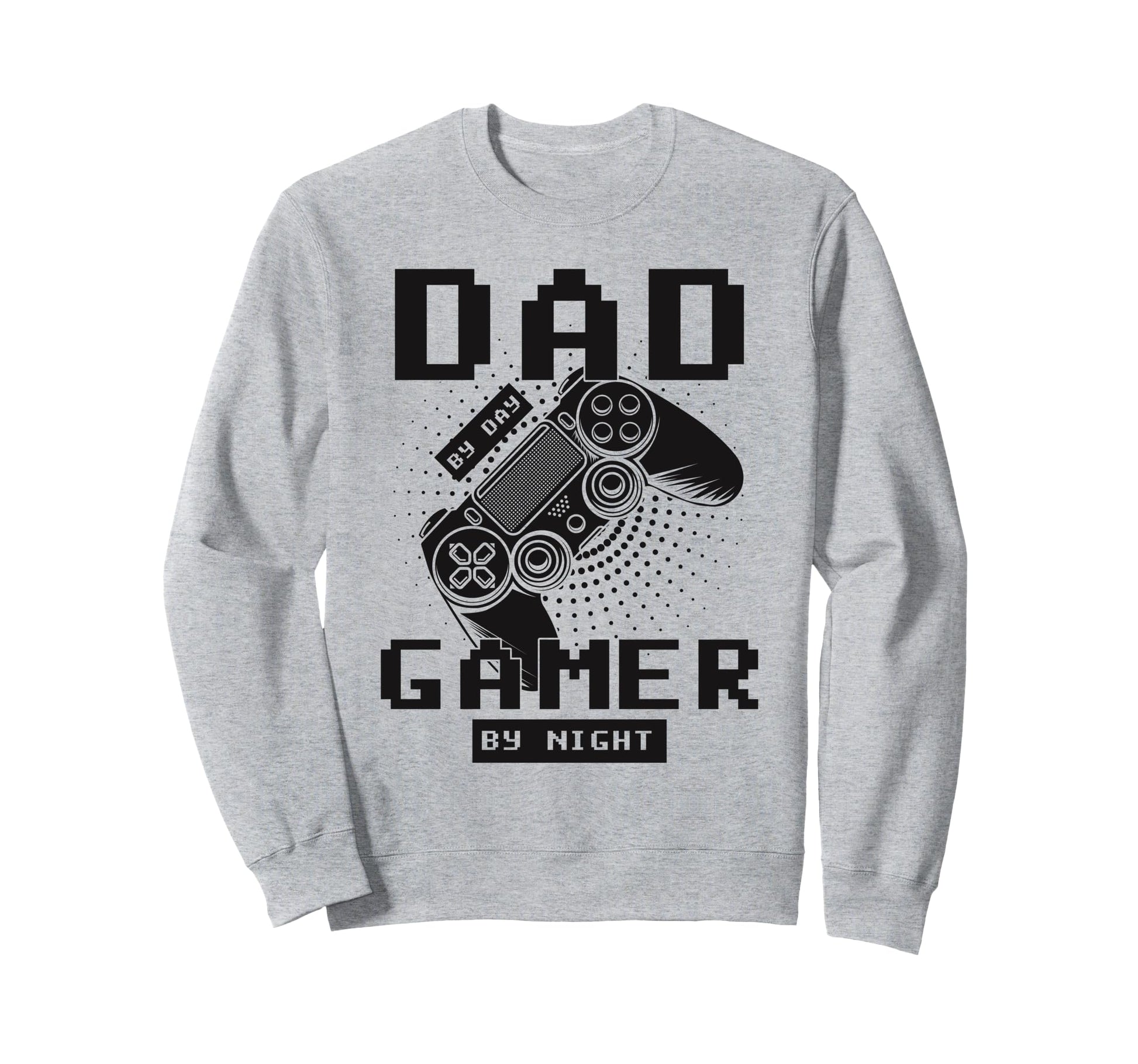 Dad Day Gamer Night Gaming Daddy Sweatshirt - Minimalist Print Men Women - T-Shirt, Sweatshirt, Hoodie