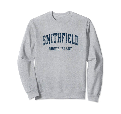 Smithfield Rhode Island Ri Varsity Sweatshirt - Trendy Graphic Men Women - T-Shirt, Sweatshirt, Hoodie