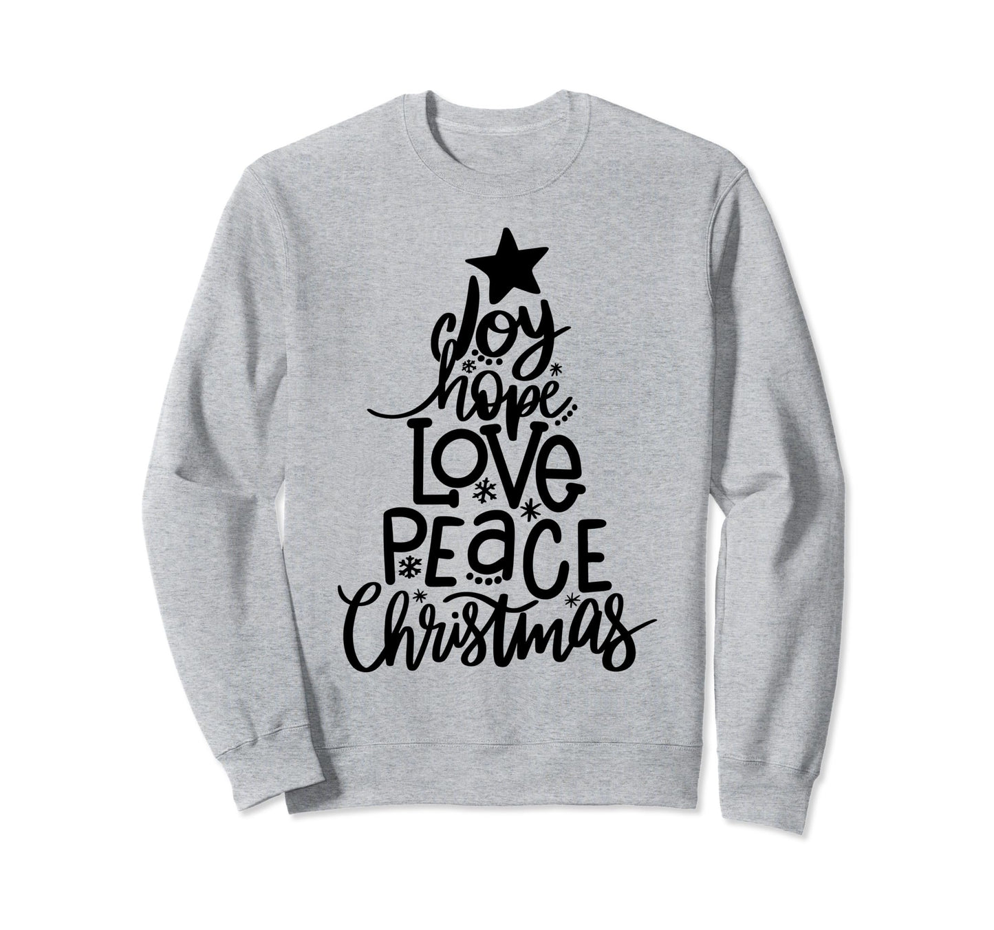 Lettered Tree Joy Hope Love Peace Sweatshirt - Trendy Graphic Men Women - T-Shirt, Sweatshirt, Hoodie