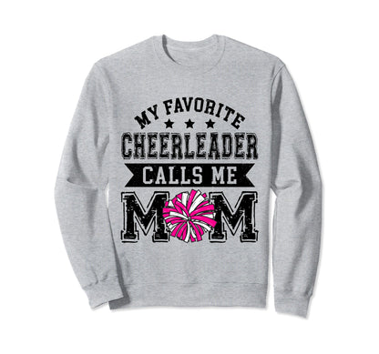 Cheer Mom My Favorite Cheerleader Sweatshirt - Graphic Print for Adults - T-Shirt, Sweatshirt, Hoodie