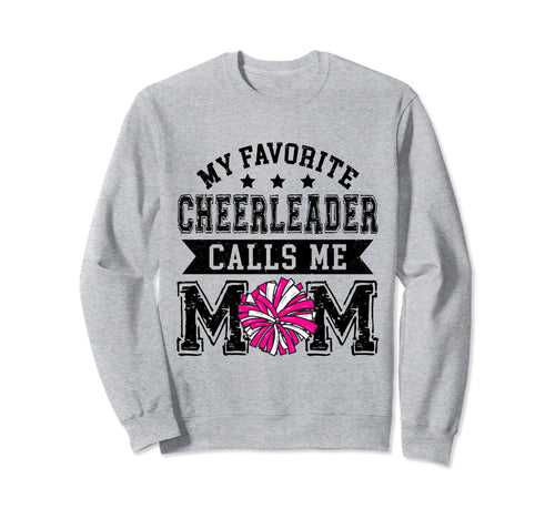 Cheer Mom My Favorite Cheerleader Sweatshirt - Graphic Print for Adults - T-Shirt, Sweatshirt, Hoodie