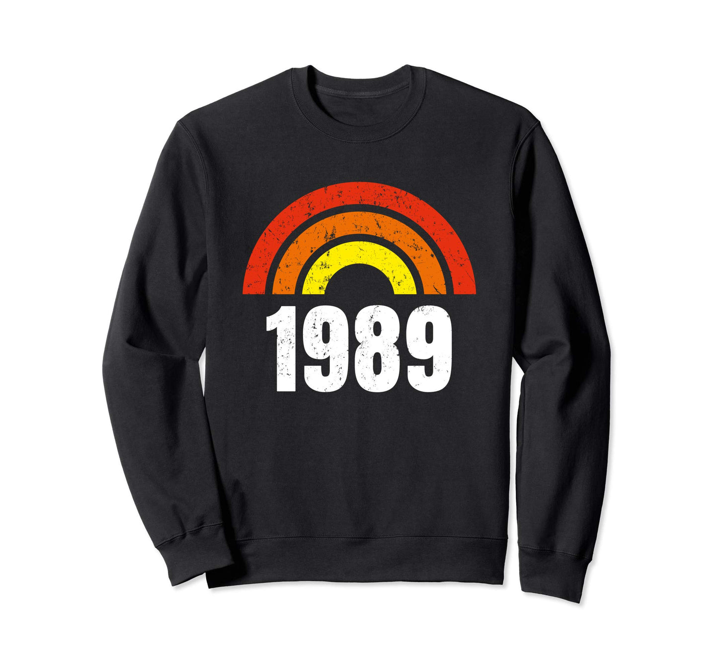 1989 Rainbow Class 89 Reunion Sweatshirt - Casual Everyday Wear Men Women - T-Shirt, Sweatshirt, Hoodie