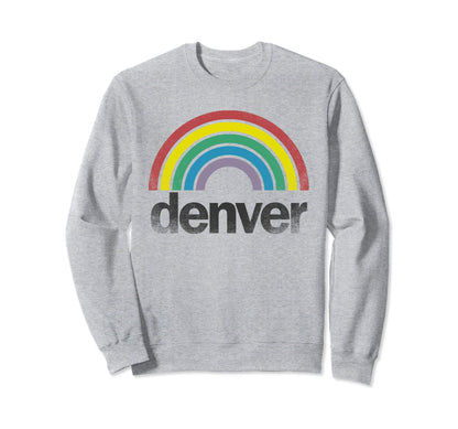 Denver Rainbow 70S 80S Gay Pride Sweatshirt - Streetwear Style for Adults - T-Shirt, Sweatshirt, Hoodie